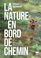 La nature en bord de chemin - Marc Giraud