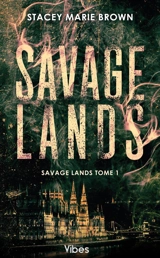 Savage lands. Vol. 1 - Stacey Marie Brown