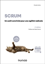 Scrum : un outil convivial pour une agilité radicale - Claude Aubry