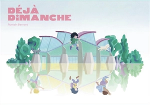 Déjà dimanche - Romain Bernard