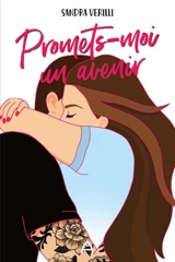 Promets-moi un avenir 2 - Sandra Verilli