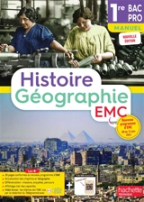Histoire géographie EMC 1re bac pro : manuel : nouveau programme d'EMC, BO du 13 juin 2024