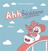 Ahhbécédaire - Clémence Lallemand