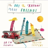 The Day the Crayons Made Friends - Daywalt, Drew, Jeffers, Oliver