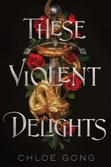 These Violent Delights Vol. 1 - Gong, Chloe
