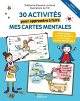 30 activités pour apprendre à faire mes cartes mentales - Stéphanie Eleaume-Lachaud