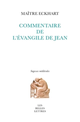 Commentaire de l'Evangile de Jean - Johannes Eckhart