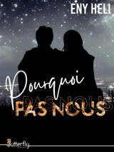 POURQUOI PAS NOUS - Eny Heli
