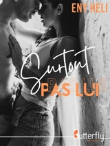SURTOUT PAS LUI - Eny Heli