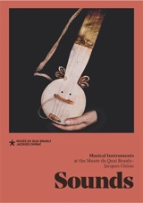Résonances (en anglais) : les instruments de musique au Musée du quai Branly-Jacques Chirac