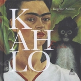 Frida Kahlo - Delphine Duchêne