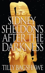 Sidney Sheldon's After the Darkness - Tilly Bagshawe