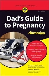 Dad's Guide to Pregnancy for Dummies - Matthew Miller