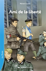 L'ami de la liberté - Michel Cosem