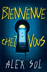 Bienvenue chez vous - Sol, Alex