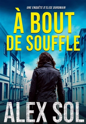 A bout de souffle - Sol, Alex