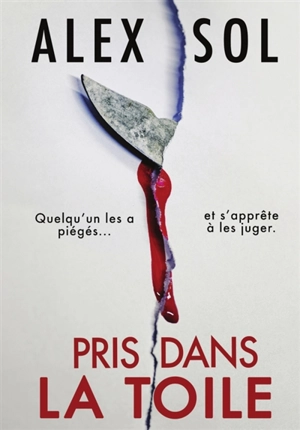 Pris dans la toile - Sol, Alex