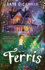 Ferris - DiCamillo, Kate,  Malcolm, Graeme (NRT)