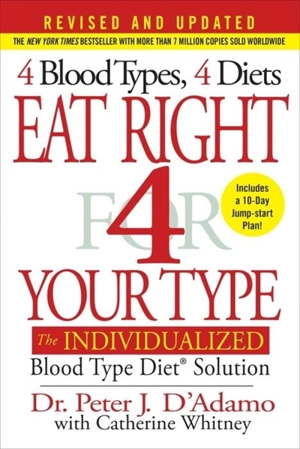 Eat Right 4 Your Type - Peter J. D'Adamo