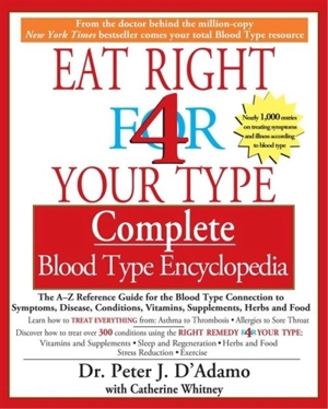 Eat Right for Your Type - Peter J. D'Adamo