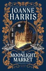 The Moonlight Market - Harris, Joanne M.