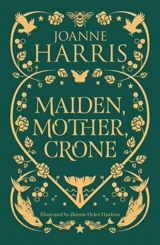 Maiden, Mother, Crone - Harris, Joanne M.