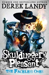 The Faceless Ones : Skulduggery Pleasant : Tome Vol. 3 - Derek Landy