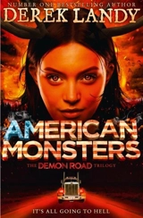 American Monsters : The Demon Road Book Vol. 3 - Derek Landy