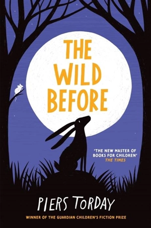 The Wild Before - Piers Torday