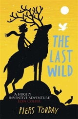 The Last Wild Vol. 1 - Piers Torday