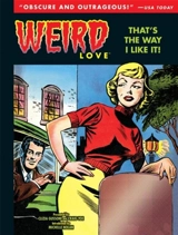Weird Love : That's The Way I Like It !
