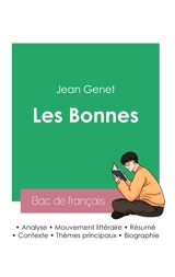 Réussir son Bac de français 2023 : Analyse des Bonnes de Jean Genet - Genet, Jean