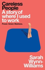 Careless People - Wynn-Williams, Sarah