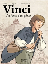 Vinci : l'enfance d'un génie - Céka