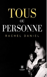 Tous ou personne - Rachel Daniel