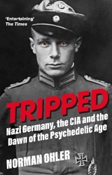 Tripped - Norman Ohler