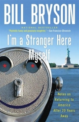 I'm a Stranger Here Myself - Bryson, Bill (editor)