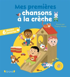 Mes premières chansons à la crèche - Thierry Manes