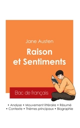 Réussir son Bac de français 2025 : Analyse du roman Raison et Sentiments de Jane Austen - Austen, Jane