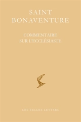 Commentaire sur l'Ecclésiaste - Bonaventure