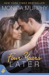 Four Years Later Vol. 4 - Monica Murphy