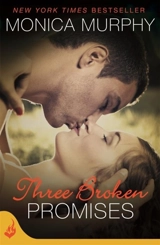 Three Broken Promises Vol. 3 - Monica Murphy