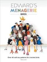Edward's Menagerie : Birds - Kerry Lord