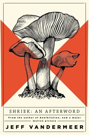 Shriek - Jeff VanderMeer