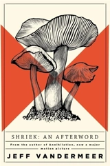 Shriek - Jeff VanderMeer