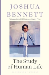 The Study of Human Life - Bennett, Joshua