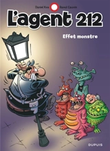 L'agent 212. Vol. 28. Effet monstre - Raoul Cauvin