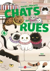 Hachi & Maruru : chats des rues. Vol. 6 - Yuri Sonoda