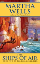 The Ships of Air Book 2 - Martha Wells