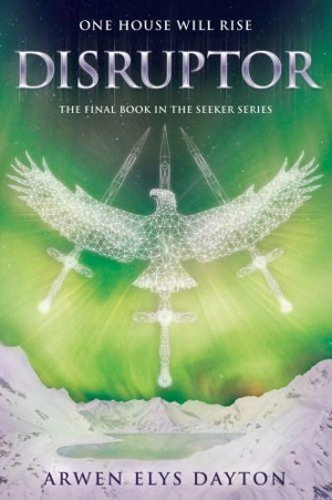 Disruptor : Seeker Series Vol. 3 - Arwen Elys Dayton